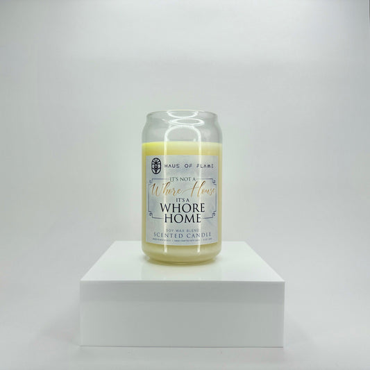 It's Not A Wh*re House | 12oz Candle