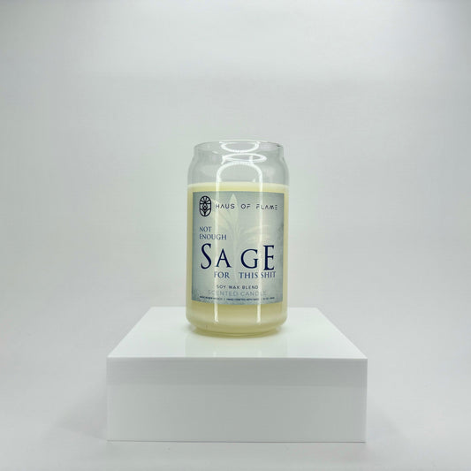 Not Enough Sage For This Sh*t | 12oz Candle