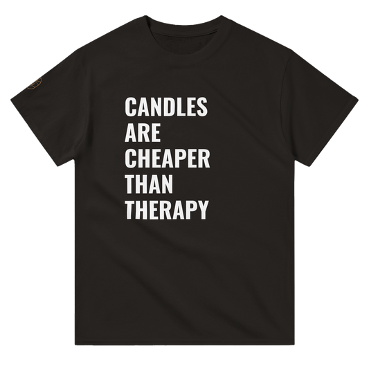 Candles Are Cheaper Than Therapy T-shirt