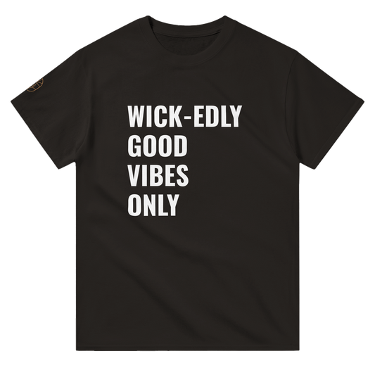 Wick-edly Good Vibes T-Shirt