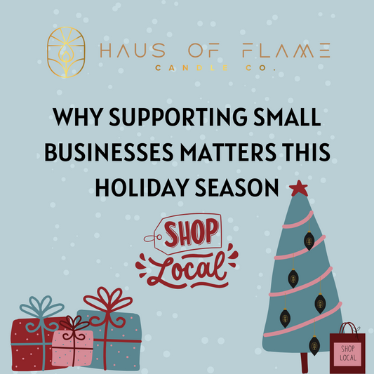 Why Supporting Small Businesses Matters This Holiday Season
