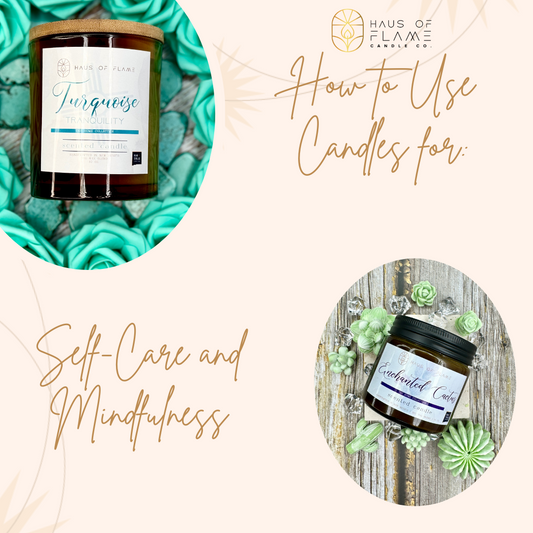 How to Use Candles for Self-Care and Mindfulness