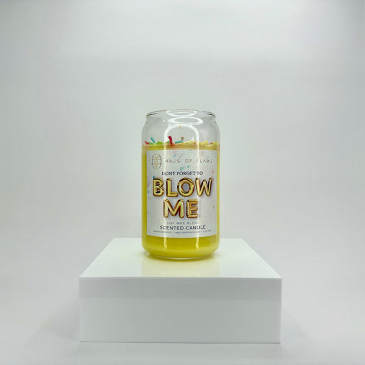 Don't Forget to Bl*w Me | 12oz Candle